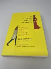 The Victorian and the Romantic : A Memoir, a Love Story, and a Friendship Across