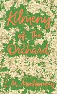 在飛比找博客來優惠-Kilmeny of the Orchard