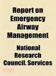 Report on Emergency Airway Management