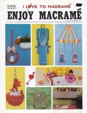 Enjoy Macrame Jan/Feb 1982 Vol. 6 No. 1 Newsletter Spice Rack & More Patterns