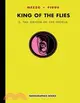 King of the Flies: The Origin of the World