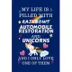 My Life Is Filled With Rainbows Automobile Restoration And Unicorns And I Only Love One Of Them: Perfect Gag Gift For A Lover Of Automobile Restoratio