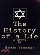 The History of a Lie―"The Protocols of the Wise Men of Zion"