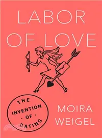 在飛比找三民網路書店優惠-Labor of Love ─ The Invention 