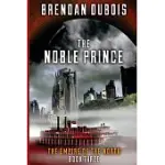 THE NOBLE PRINCE: EMPIRE OF THE NORTH: BOOK THREE