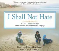 在飛比找博客來優惠-I Shall Not Hate: A Gaza Docto