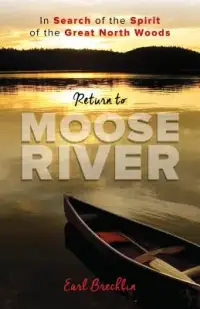 在飛比找博客來優惠-Return to Moose River: In Sear