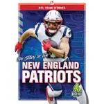 THE STORY OF THE NEW ENGLAND PATRIOTS