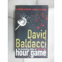 在飛比找蝦皮購物優惠-Hour Game_David Baldacci【T5／原文