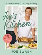 Joe’s Kitchen: The SUNDAY TIMES BESTSELLER debut cookbook full of healthy family