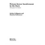 PRIVATE SECTOR INVOLVEMENT IN THE EURO: THE POWER OF IDEAS