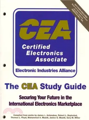 The Cea Study Guide ― Securing Your Future in the International Electronics Marketplace