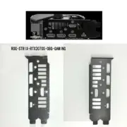 For ASUS ROG-STRIX-RTX2070S-O8G-GAMING Video Card I/O Shield Bracket Backplate