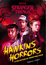 Hawkins Horrors (Stranger Things): A Collection of Terrifying Tales [Paperback]