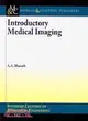 Introductory Medical Imaging