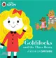 Goldilocks and the Three Bears: A Book of Opposites (Little Pop-Ups)(立體書推拉書)