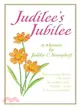 Judilee's Jubilee ─ A Memoir...the Truth, the Whole Truth and Nothing but the Truth. Well, That Is...as Far As I Can Remember.