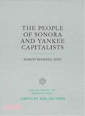 The People of Sonora and Yankee Capitalists