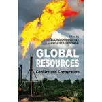 GLOBAL RESOURCES: CONFLICT AND COOPERATION