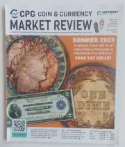 CPG Coin & Currency Market Review Magazine Jul Aug Sept SUMMER 2023