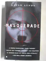 MASQUERADE_GAYLE LYNDS【T3／原文小說_MQR】書寶二手書