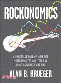在飛比找三民網路書店優惠-Rockonomics ― A Backstage Tour