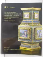 【書寶二手書T3／收藏_EOT】宇珍_卓爾不凡:芝加哥亞洲傳統藝術博物館精粹II_2021/12/25