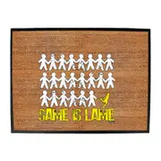 Same Is Lame Basketball - Funny Novelty Doormat Man Cave Floor mat