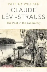 在飛比找三民網路書店優惠-Claude Levi-Strauss：The Poet i