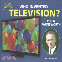 在飛比找三民網路書店優惠-Who Invented Television? Philo