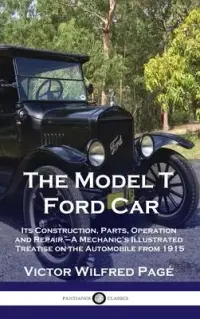 在飛比找博客來優惠-Model T Ford Car: Its Construc