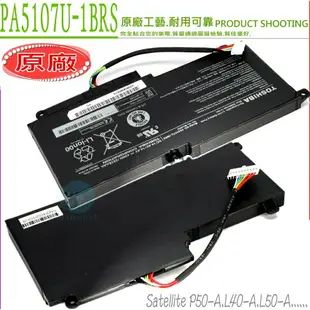 TOSHIBA 電池(原廠)- Satellite L40-A，L45D，L50，L50-A，L50-B，L50D，L50T，L50A，L50D-A，L50D-B，PA5107U-1BRS，L50-A-1FQ，L50-A-K1S，L50-A00M，L50-AC02W1，L50-AK15W，L50-AOOM，L50-AT01W1，L50-AT03W，L50-AT11S1，L50-AT11W1，L50-AT16W1，L50-AT18W1，L50-B-1X5，L50-B-1XZ，L50-B-27N