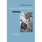 A DICTIONARY OF PLANT PATHOLOGY