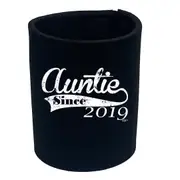 Auntie Since 2019 - Funny Novelty Stubby Holder