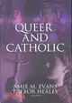 Queer and Catholic