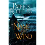 THE NAME OF THE WIND ─ THE KINGKILLER CHRONICLE: DAY ONE/PATRICK ROTHFUSS【禮筑外文書店】