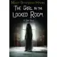 The Girl in the Locked Room: A Ghost Story