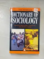 【書寶二手書T2／社會_CUH】THE PENGUIN DICTIONARY OF SOCIOLOGY_NICHOLAS ABERCROMBIE, STEPHEN HILL, AND BRYAN S. TURNER