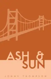 Ash and Sun by Jonny Thompson Paperback Book