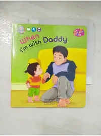 在飛比找蝦皮購物優惠-when I'm with daddy【T1／少年童書_BA