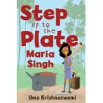 STEP UP TO THE PLATE, MARIA SINGH