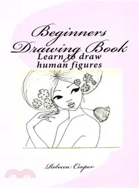 在飛比找三民網路書店優惠-Beginners Drawing Book ― Learn