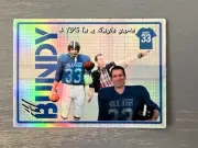 Al Bundy Holographic Sticker 2.5in x 3.5in Football Sports Card Theme