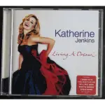 凱瑟琳詹金斯KATHERINE JENKINS -LIVING A DREAM 全新歐版