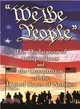 We the People: The Declaration of Independence and the Constitution of the United States of America