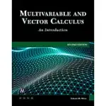 MULTIVARIABLE AND VECTOR CALCULUS: AN INTRODUCTION