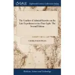 THE CONDUCT OF ADMIRAL KNOWLES ON THE LATE EXPEDITION SET IN A TRUE LIGHT. THE SECOND EDITION