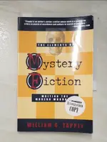 THE ELEMENTS OF MYSTERY FICTION: WRITING T【T9／原文小說_AXO】書寶二手書