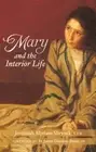 Mary and the Interior Life by Father Shryock, Jeremiah Myriam: New