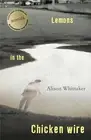 Lemons in the Chicken Wire by Alison Whittaker (English) Paperback Book